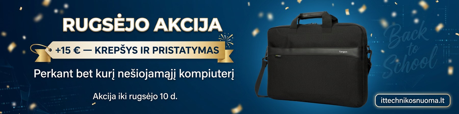 Rugsėjo akcija: +15€ krepšys ir pristatymas perkant bet kurį nešiojamąjį kompiuterį, akcija iki rugsėjo 10 d.